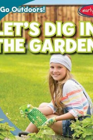 Cover of Let's Dig in the Garden