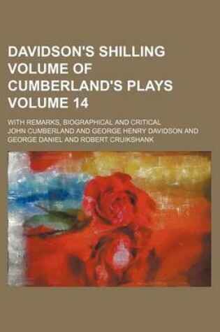 Cover of Davidson's Shilling Volume of Cumberland's Plays Volume 14; With Remarks, Biographical and Critical