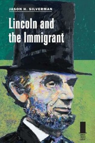 Cover of Lincoln and the Immigrant