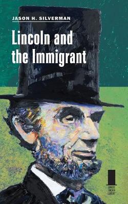 Book cover for Lincoln and the Immigrant