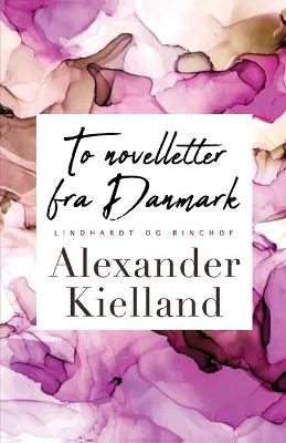 Book cover for To novelletter fra Danmark