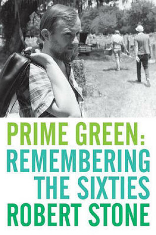 Cover of Prime Green: Remembering the Sixties