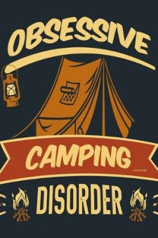 Cover of Obsessive Camping Journal Disorder