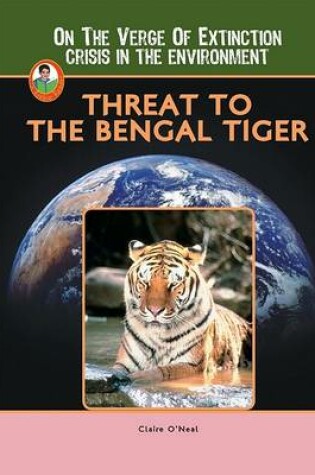 Cover of Threat to the Bengal Tiger