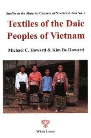 Cover of Textiles of the Daic People of Vietnam