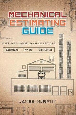 Cover of Mechanical Estimating Guide