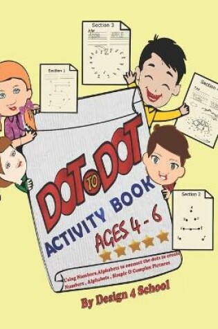 Cover of Dot to Dot Activity Book ( Ages 4- 6)