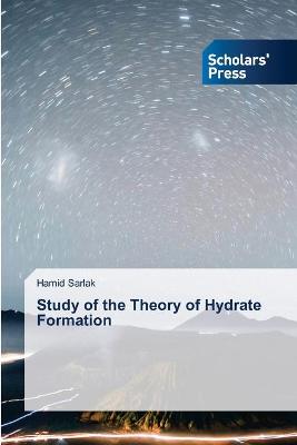 Book cover for Study of the Theory of Hydrate Formation