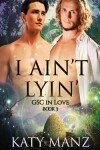 Book cover for I Ain't Lyin'