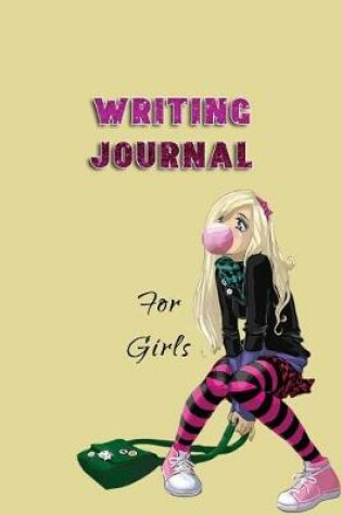 Cover of Writing Journal For Girls