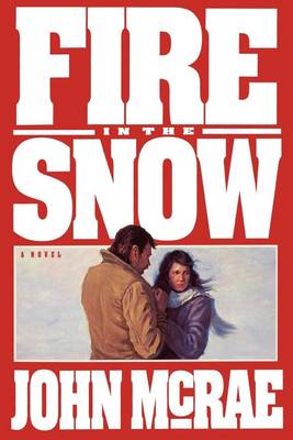 Book cover for Fire in the Snow