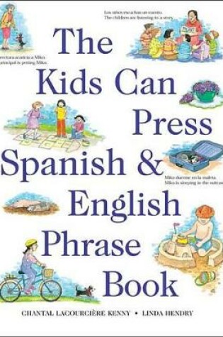 Cover of The Kids Can Press Spanish and English Phrase Book