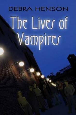 Cover of The Lives of Vampires