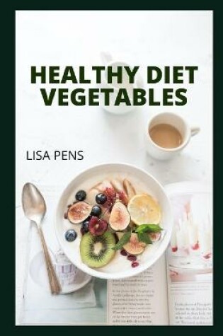 Cover of Healthy Diet Vegetables
