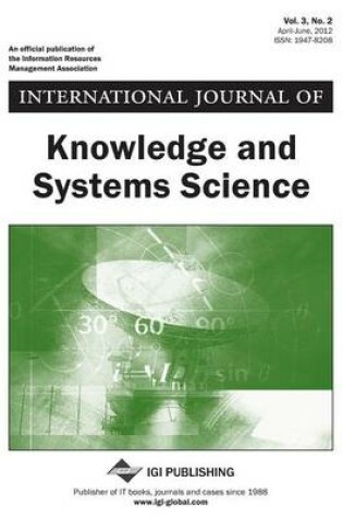 Cover of International Journal of Knowledge and Systems Science, Vol 3 ISS 2