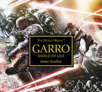 Book cover for Horus Heresy: Garro Shield of Lies
