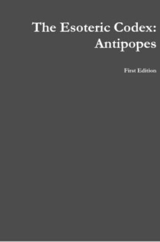 Cover of The Esoteric Codex: Antipopes