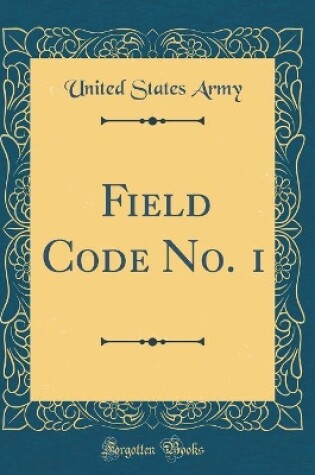 Cover of Field Code No. 1 (Classic Reprint)