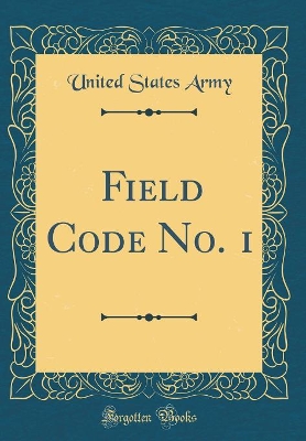 Book cover for Field Code No. 1 (Classic Reprint)