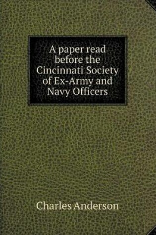 Cover of A paper read before the Cincinnati Society of Ex-Army and Navy Officers