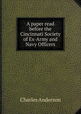 Book cover for A paper read before the Cincinnati Society of Ex-Army and Navy Officers