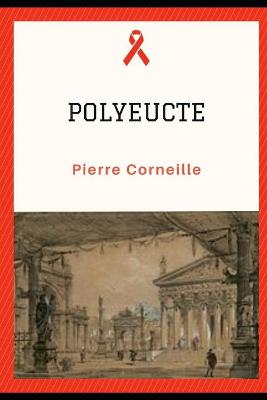 Book cover for POLYEUCTE (Annotated)