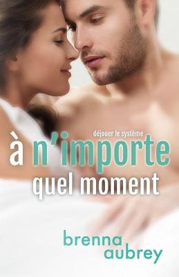 Book cover for A n'importe quel moment