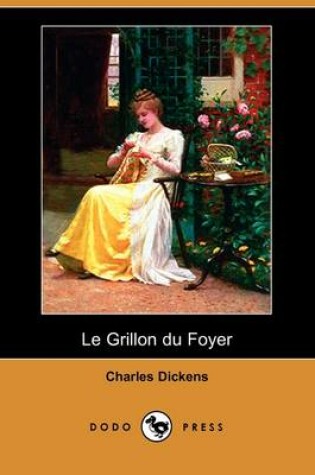 Cover of Le Grillon Du Foyer (Dodo Press)