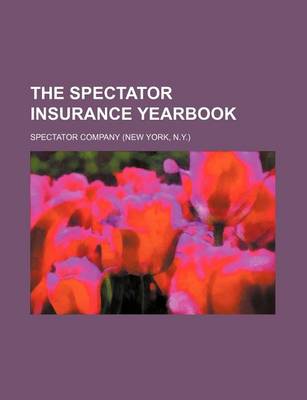 Book cover for The Spectator Insurance Yearbook