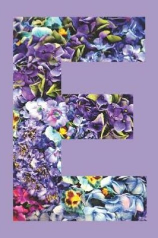 Cover of Purple Flowers Letter 'e' Monogrammed Lined Journal