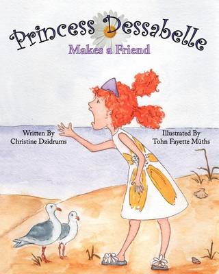 Book cover for Princess Dessabelle Makes a Friend