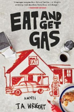 Cover of Eat and Get Gas