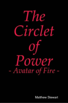 Book cover for The Circlet of Power - Avatar of Fire