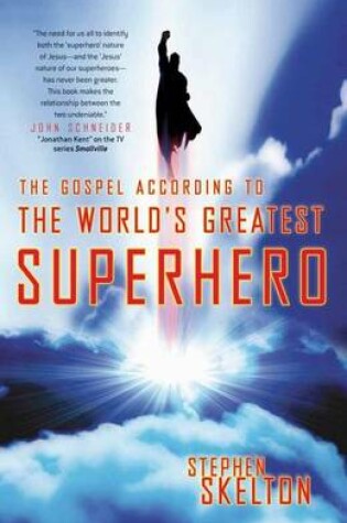 Cover of The Gospel According to the World's Greatest Superhero