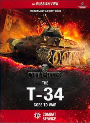 Book cover for the T-34 Goes to War