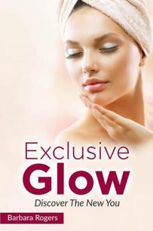 Cover of Exclusive Glow