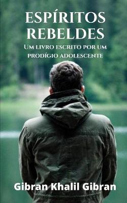 Book cover for Espíritos rebeldes