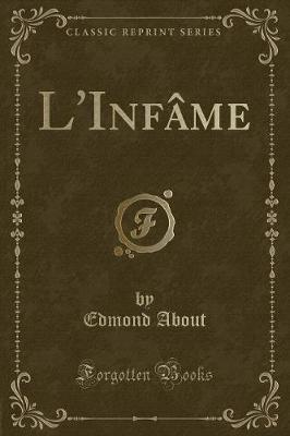 Book cover for L'Infâme (Classic Reprint)
