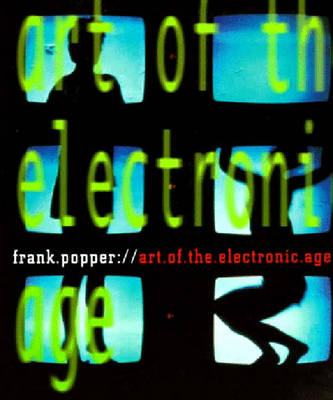 Book cover for Art of the Electronic Age