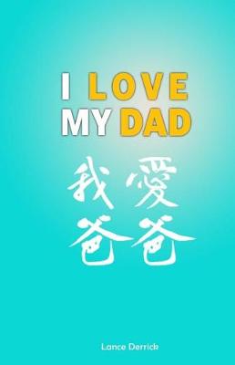 Book cover for I Love My Dad