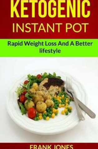 Cover of Ketogenic Instant Pot