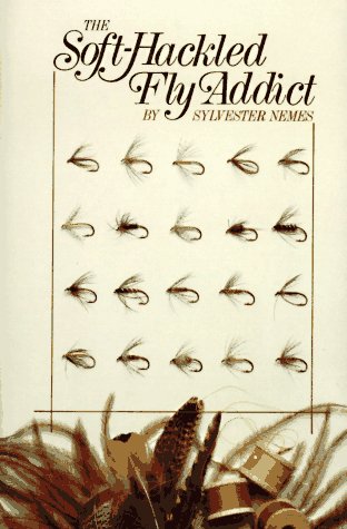 Book cover for The Soft-Hackled Fly Addict