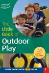 Book cover for Little Book of Outdoor Play