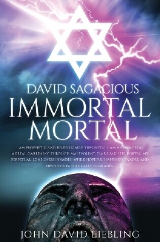 Cover of David Sagacious Immortal Mortal