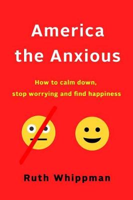 Cover of America the Anxious