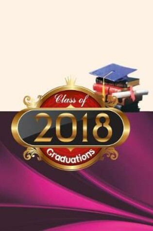 Cover of Class of 2018 Graduations