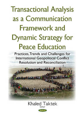 Book cover for Transactional Analysis as an Effective Conceptual Framework & a Dynamic Strategy for Peace Education