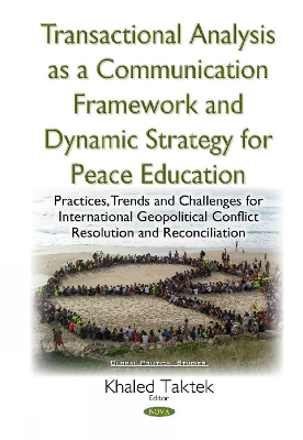 Book cover for Transactional Analysis as an Effective Conceptual Framework & a Dynamic Strategy for Peace Education