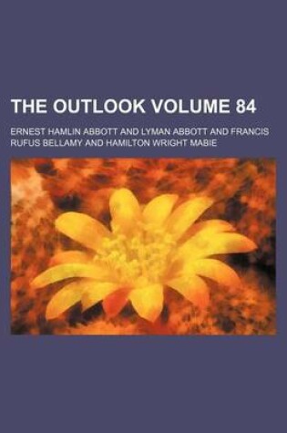 Cover of The Outlook Volume 84