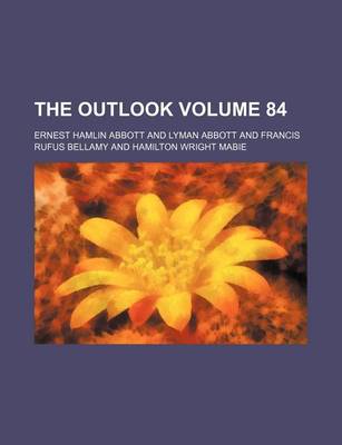 Book cover for The Outlook Volume 84